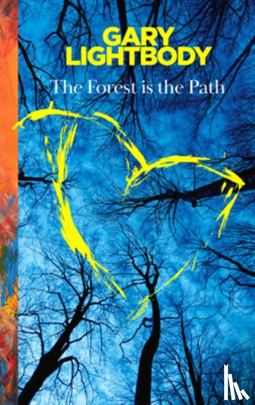 Lightbody, Gary - The Forest Is the Path