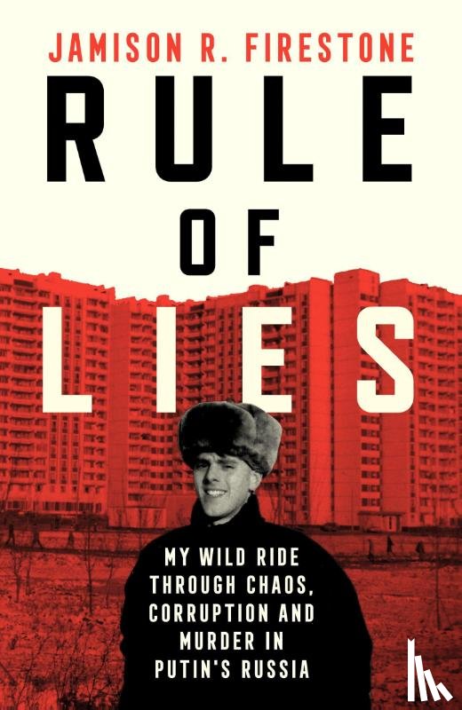 Firestone, Jamison R. - Rule of Lies