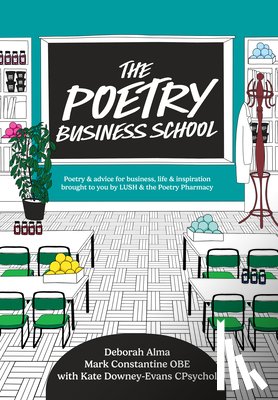 Alma, Deborah, Constantine, Mark, Downey-Evans, Kate - The Poetry Business School