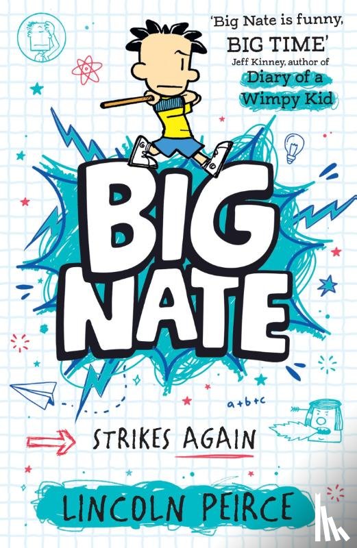 Peirce, Lincoln - Big Nate Strikes Again