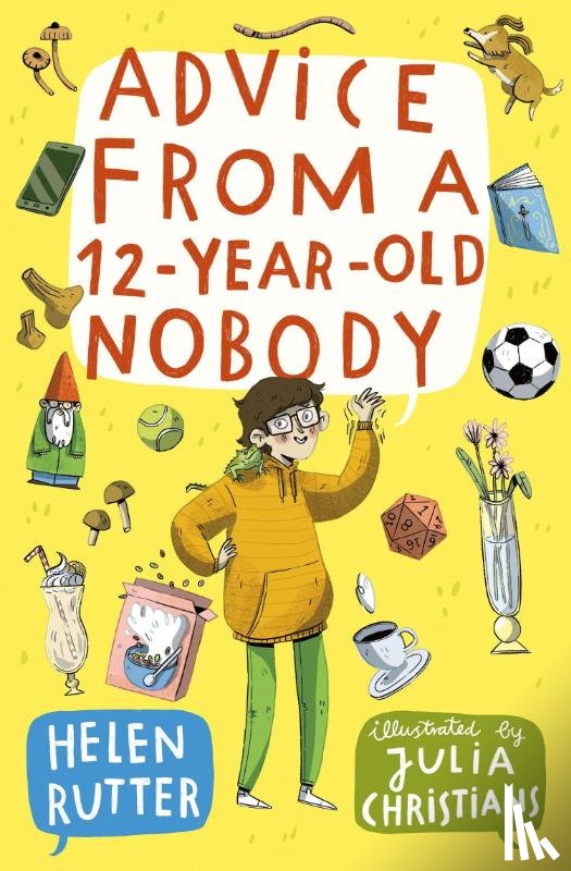 Rutter, Helen - Advice from a 12-Year-Old Nobody