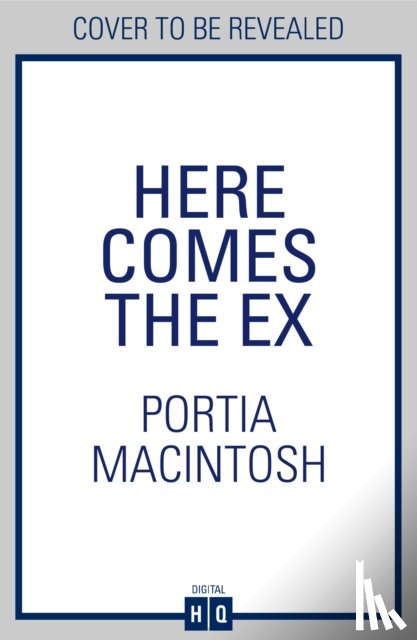 MacIntosh, Portia - Here Comes the Ex