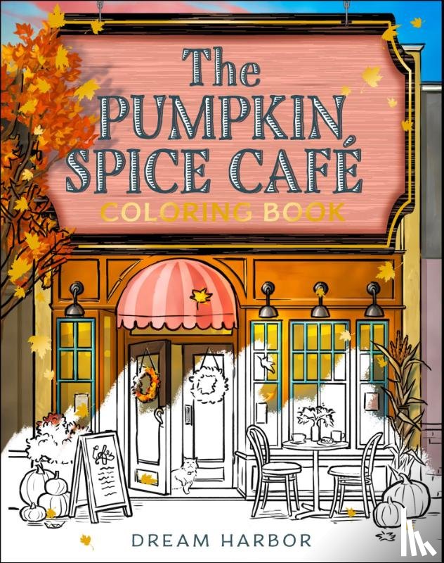 Gilmore, Laurie - The Pumpkin Spice Cafe Coloring Book