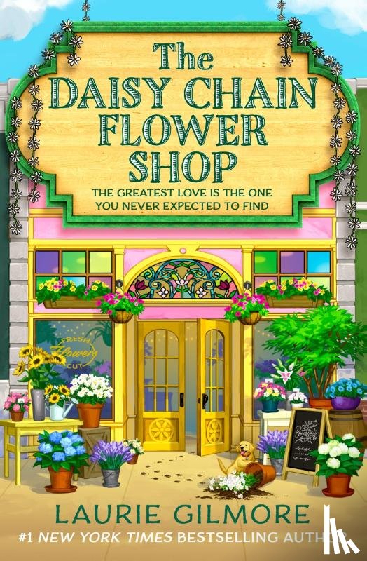 Gilmore, Laurie - The Daisy Chain Flower Shop