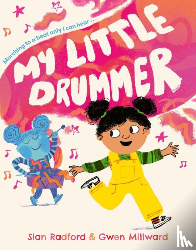 Radford, Sian - My Little Drummer