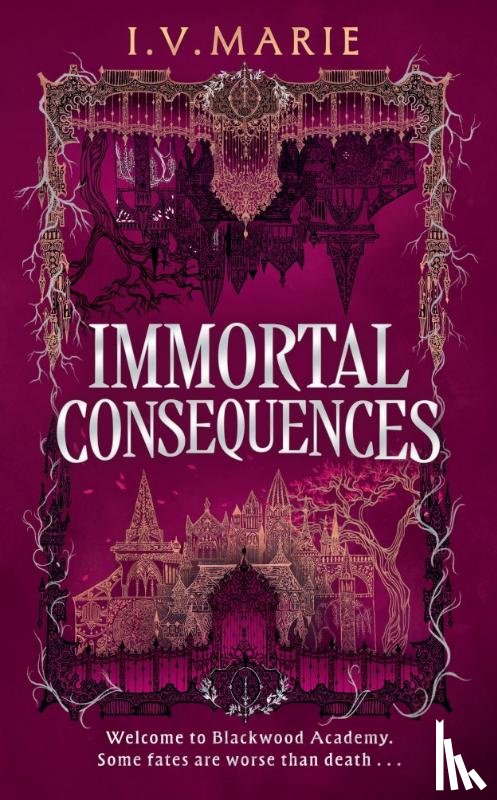 Marie, I.V. - The Immortal Consequences