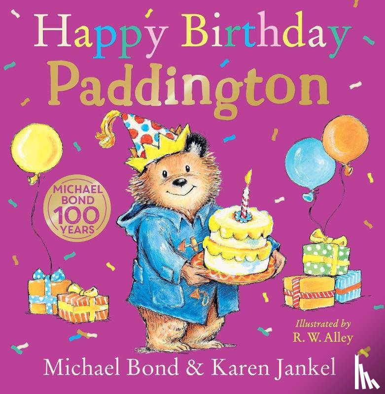 Bond, Michael, Jankel, Karen - Happy Birthday, Paddington