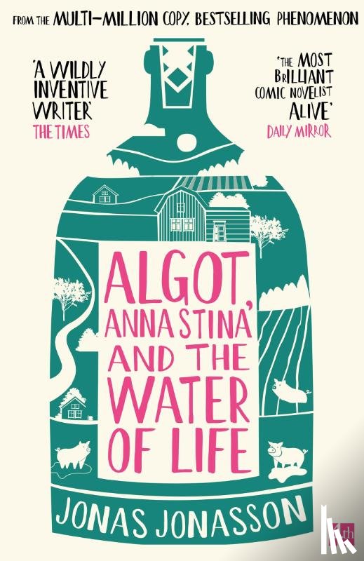 Jonasson, Jonas - Algot, Anna Stina and the Water of Life