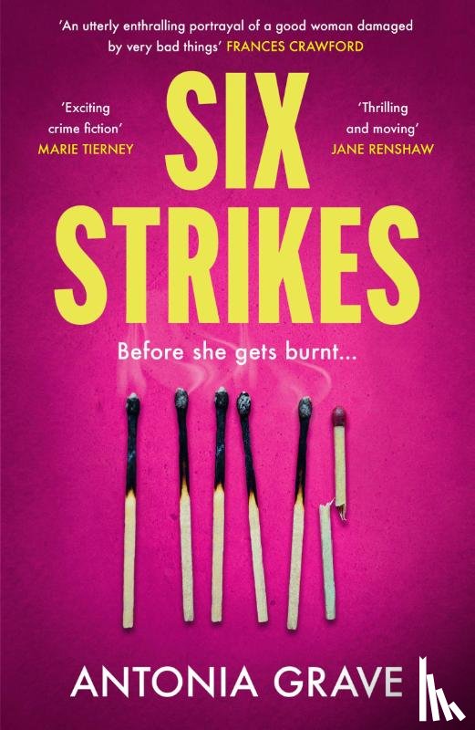 Grave, Antonia - Six Strikes