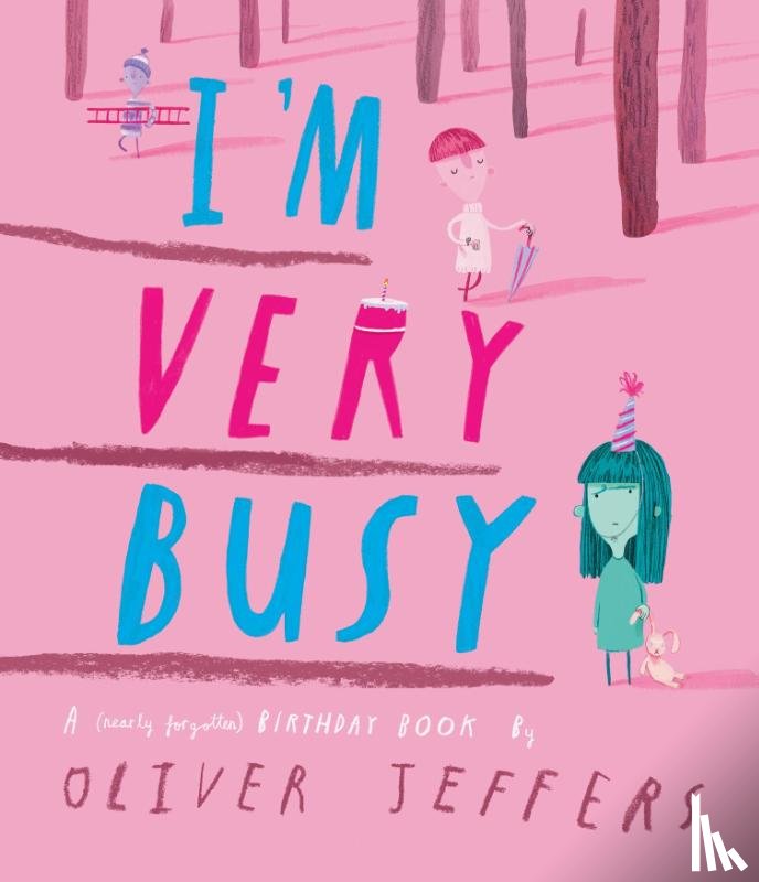 Jeffers, Oliver - I’m Very Busy