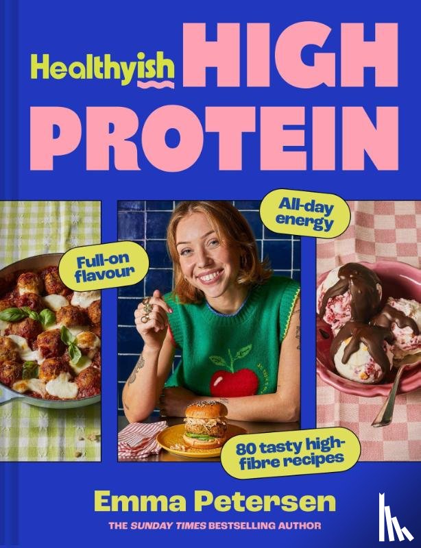 Petersen, Emma - Healthyish High Protein