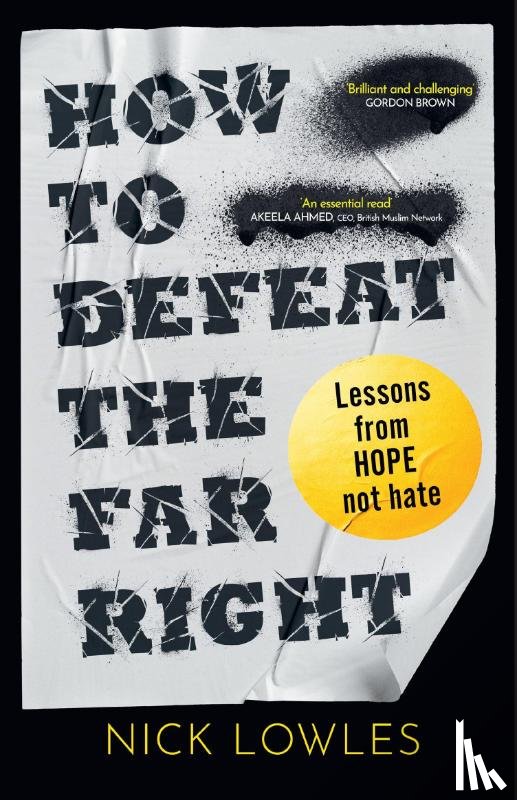 Lowles, Nick - How to Defeat the Far Right