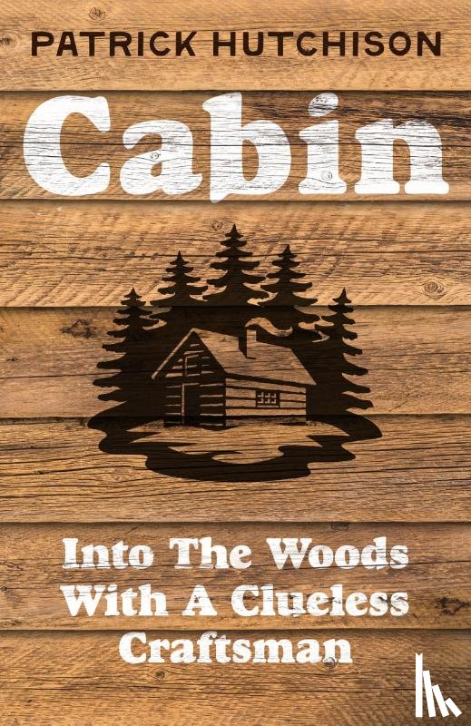 Hutchison, Patrick - Cabin