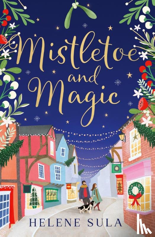 Sula, Helene - Mistletoe and Magic