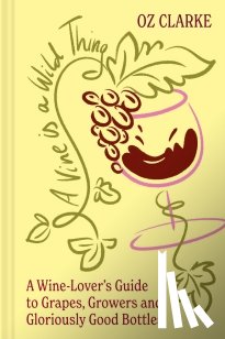 Clarke, Oz - A Vine is a Wild Thing