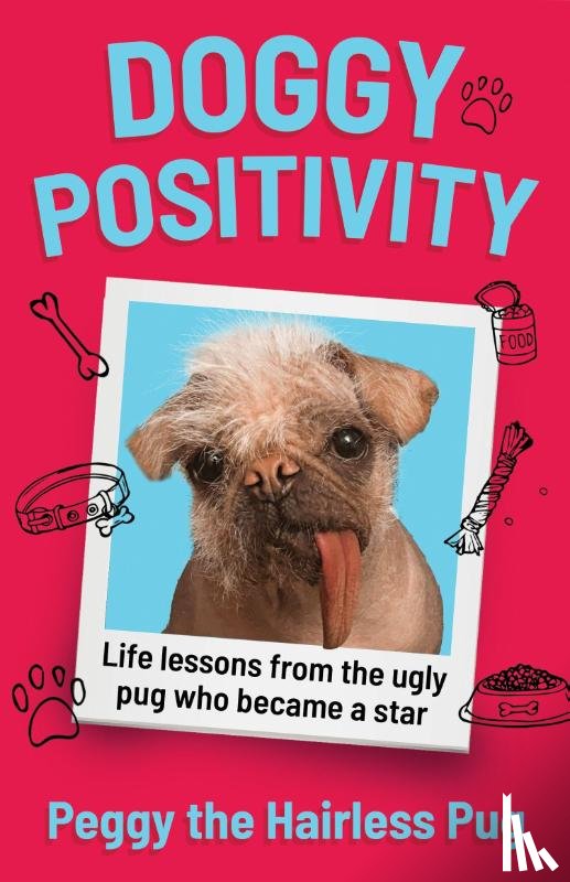 Peggy the Hairless Pug - Doggy Positivity