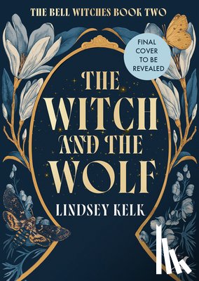 Kelk, Lindsey - The Witch and the Wolf