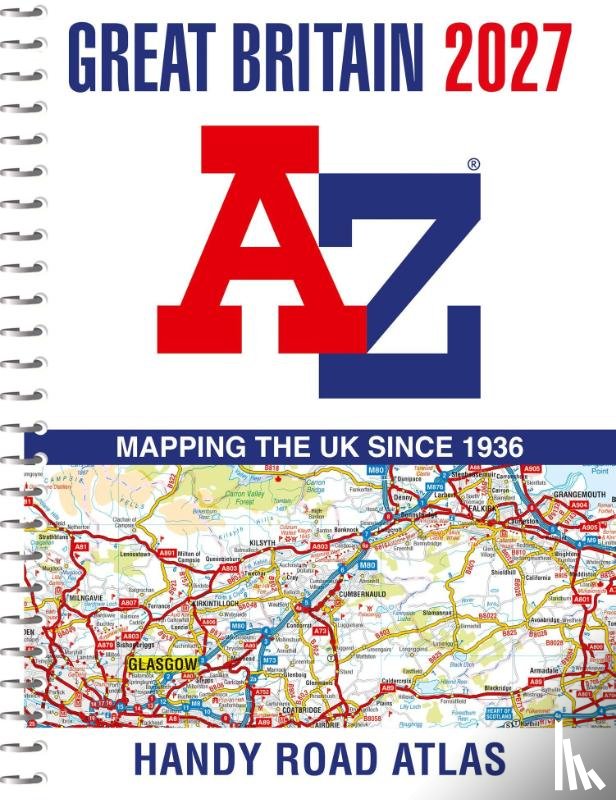 A-Z Maps - A -Z Great Britain Handy Road Atlas 2027 (A5 Spiral)