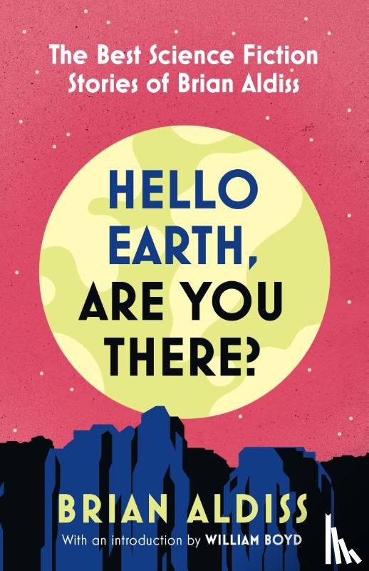 Aldiss, Brian - Hello Earth, Are You There?