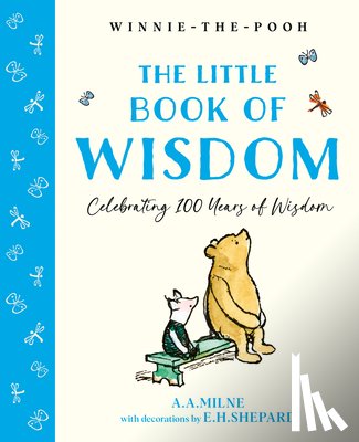 Milne, A. A. - Winnie-the-Pooh: The Little Book of Wisdom