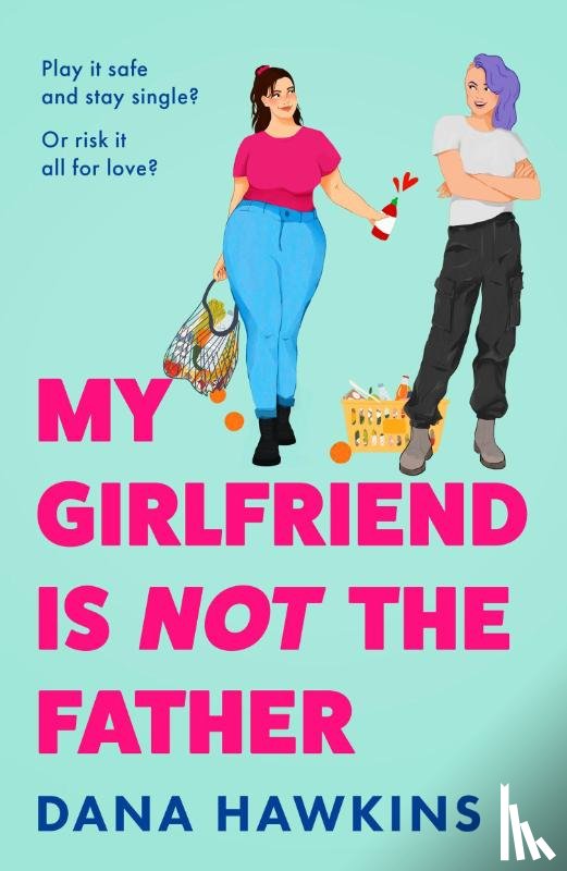 Hawkins, Dana - My Girlfriend is Not the Father