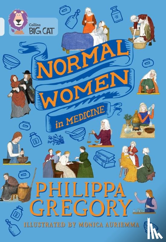 Gregory, Philippa - Normal Women in Medicine