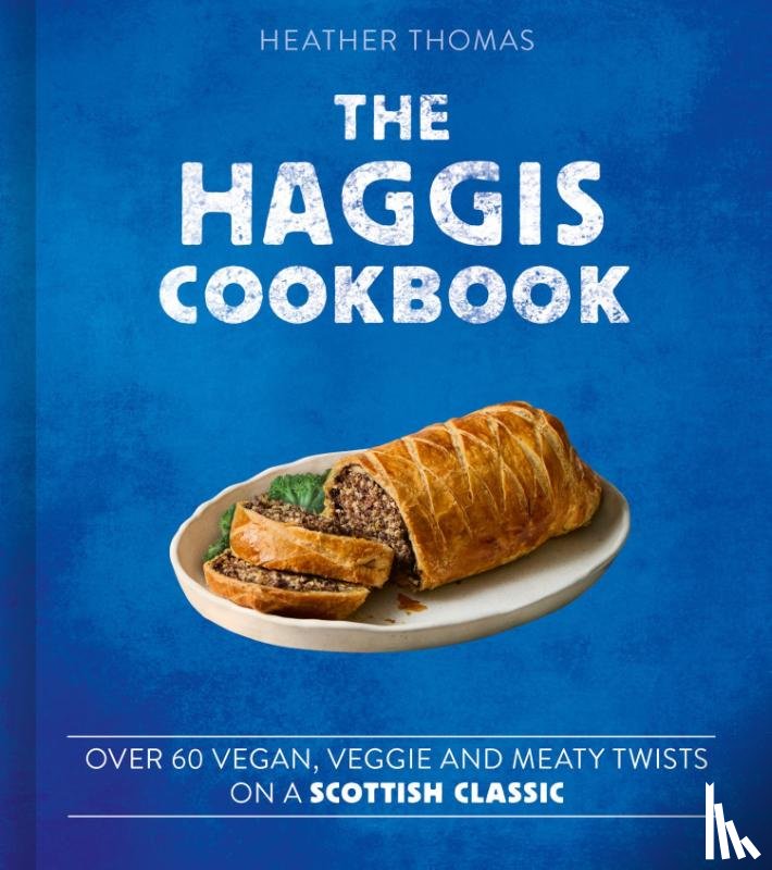 Thomas, Heather - The Haggis Cookbook