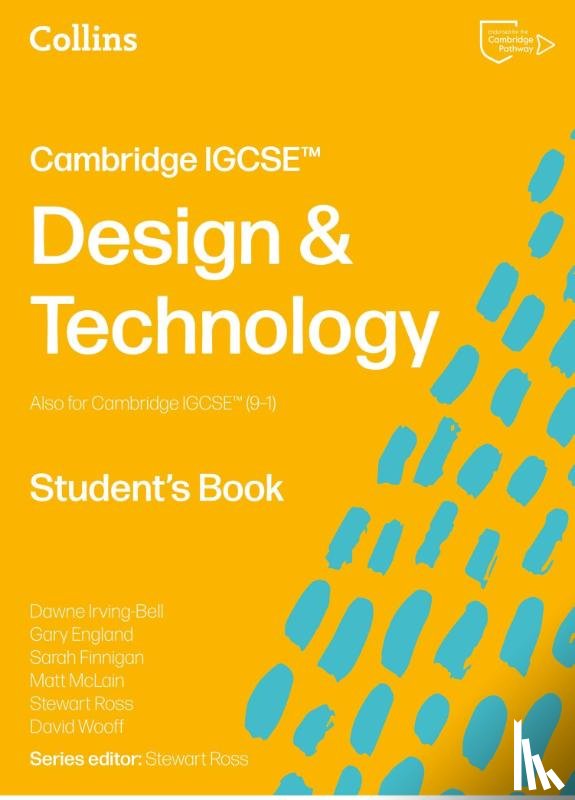 Ross, Stewart, Irving-Bell, Dawne, McLain, Matt, England, Gary - Cambridge IGCSE™ Design & Technology Student’s Book