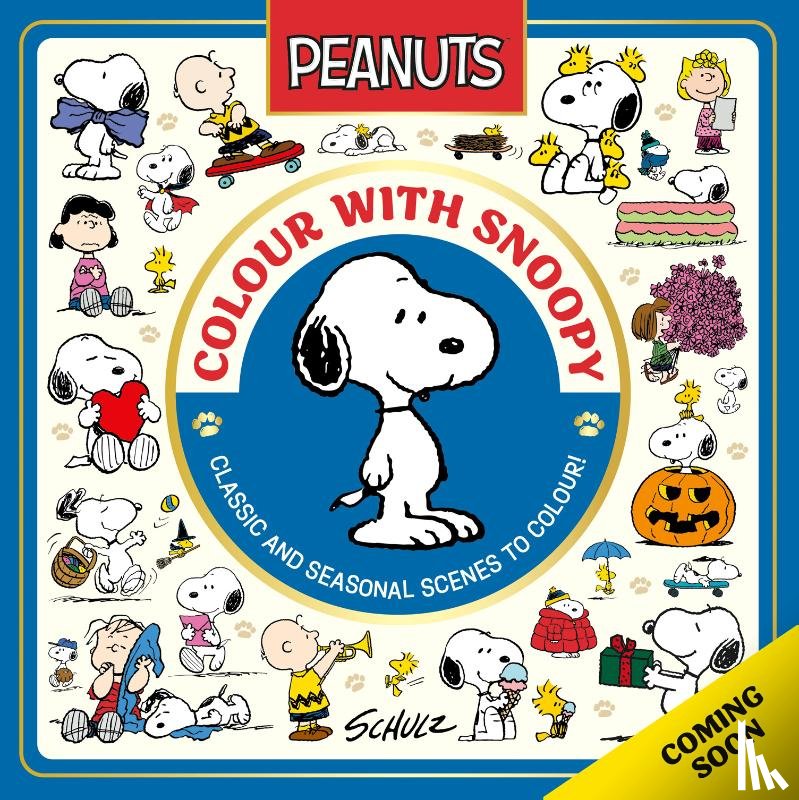 Schulz, Charles M. - Official Peanuts: Colour with Snoopy