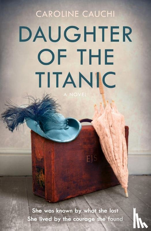 Cauchi, Caroline - Daughter of the Titanic