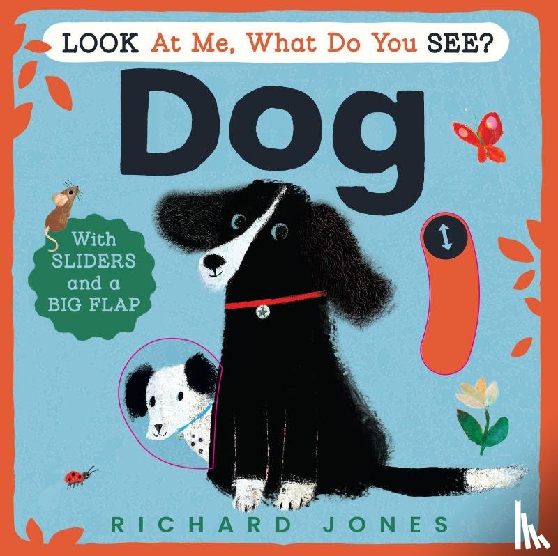 Jones, Richard - Look at Me, What Do You See? Dog