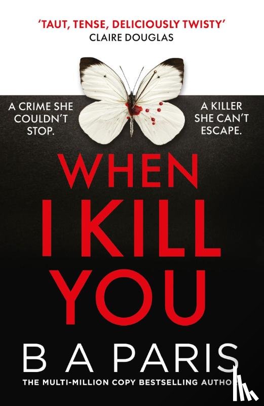Paris, B A - When I Kill You