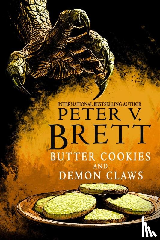 Brett, Peter V. - Butter Cookies and Demon Claws