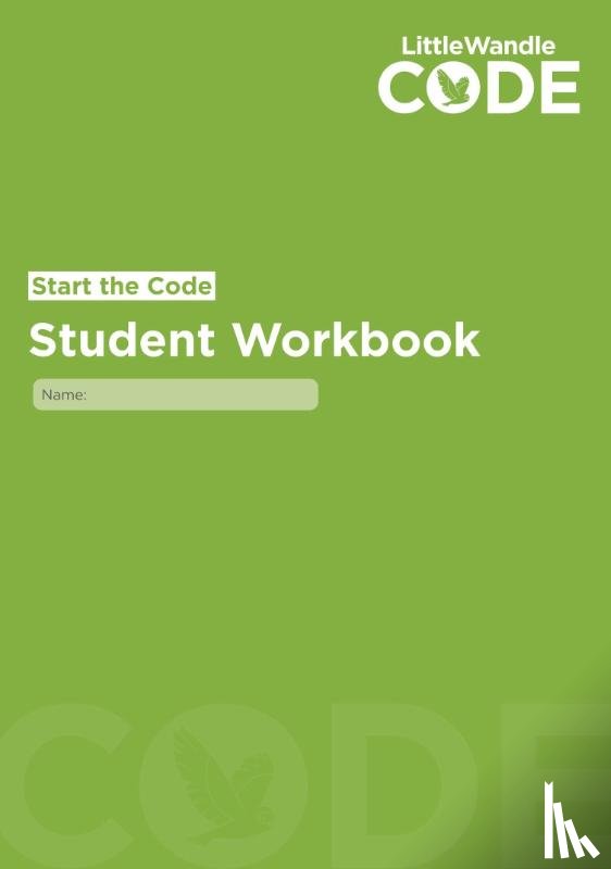 Wandle Learning Trust - Start the Code Student Workbook
