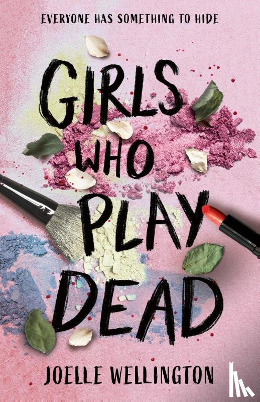 Wellington, Joelle - Girls Who Play Dead
