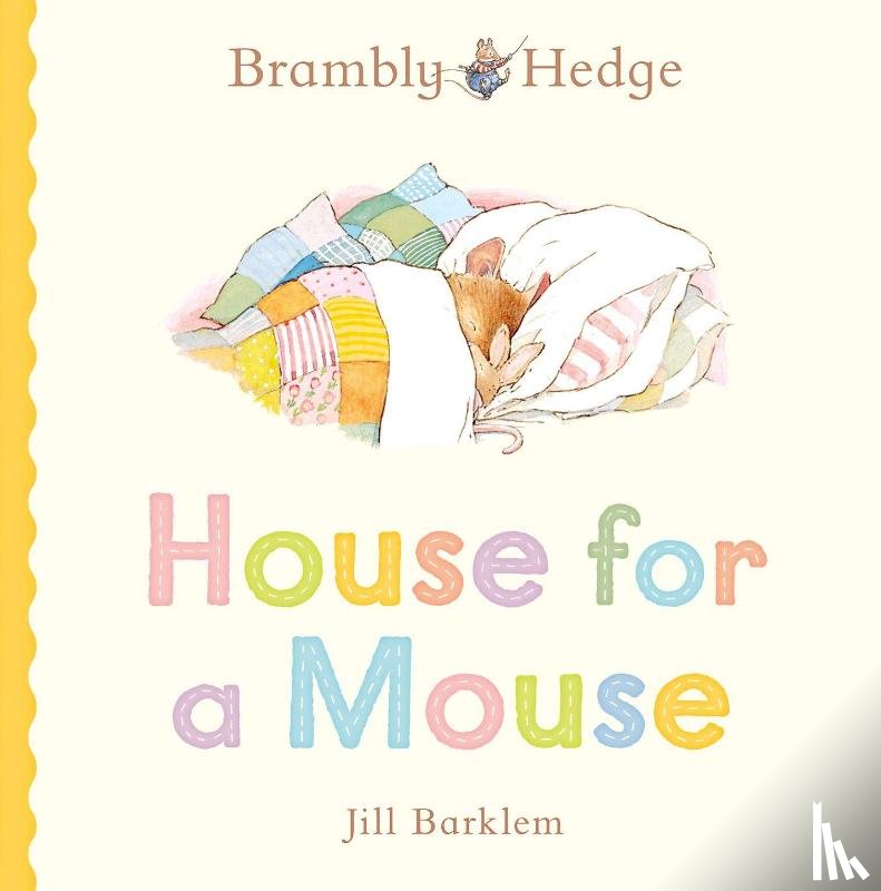 Barklem, Jill - Brambly Hedge: House for a Mouse