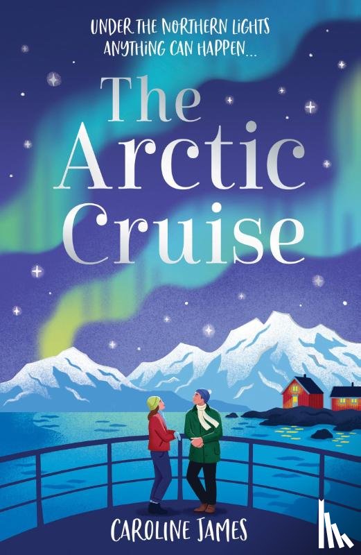 James, Caroline - The Arctic Cruise
