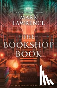 Lawrence, Mark - The Bookshop Book