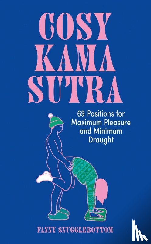 Snugglebottom, Fanny - Cosy Kama Sutra