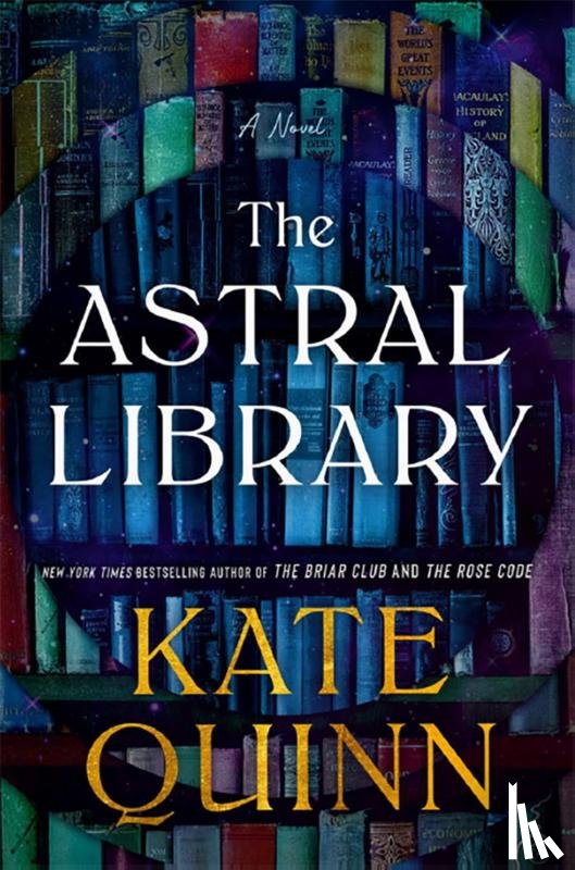 Quinn, Kate - The Astral Library