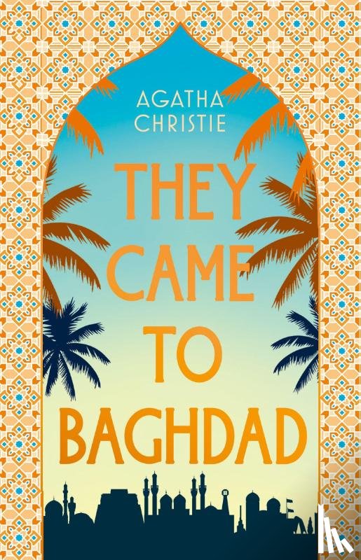 Christie, Agatha - They Came to Baghdad