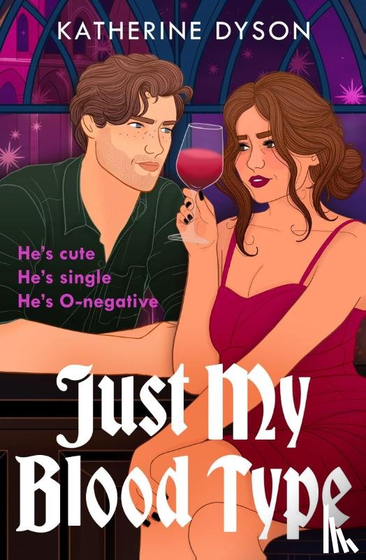 Dyson, Katherine - Just My Blood Type