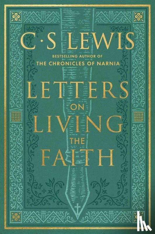 Lewis, C. S. - Letters on Living the Faith