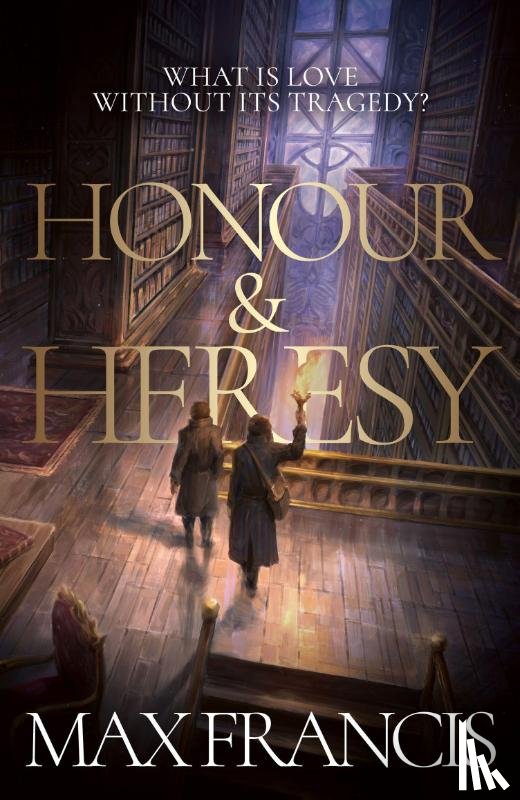 Francis, Max - Honour & Heresy