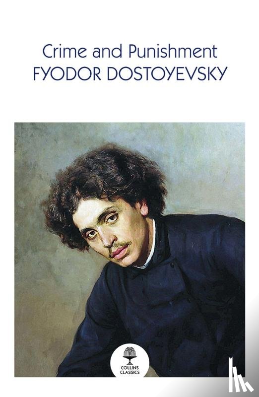 Dostoyevsky, Fyodor - Crime and Punishment