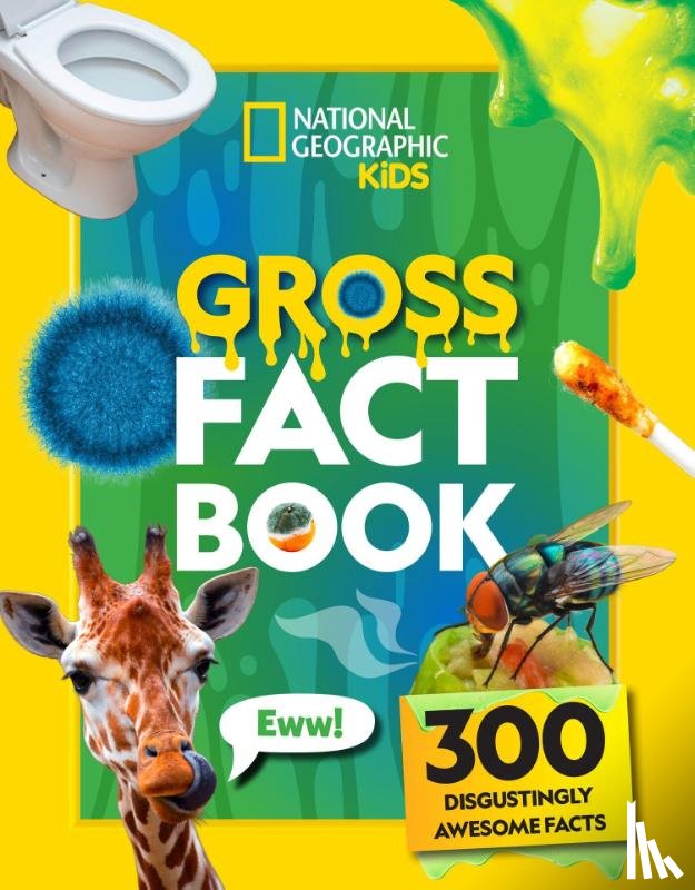 National Geographic Kids - Gross Fact Book