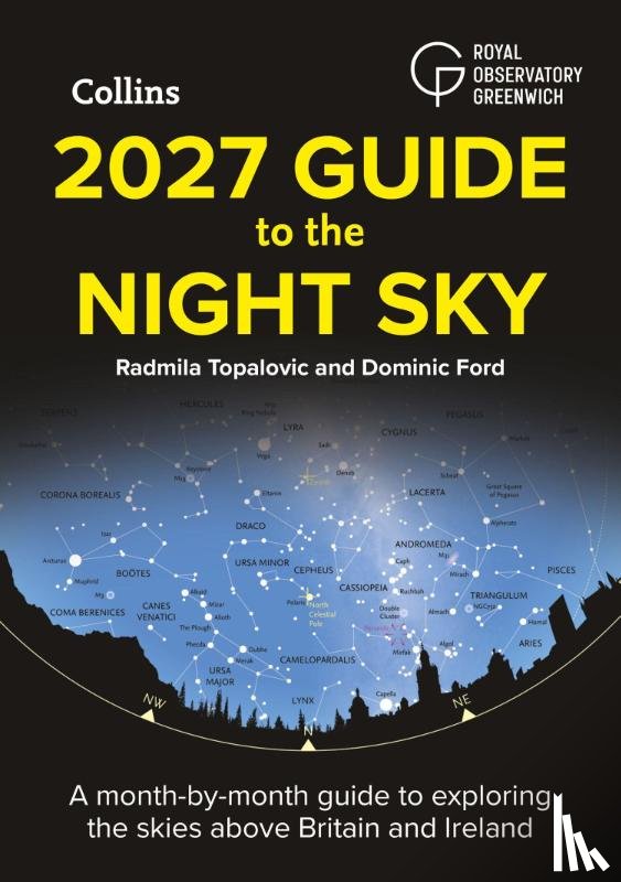 Topalovic, Radmila, Ford, Dominic, Royal Observatory Greenwich, Collins Astronomy - 2027 Guide to the Night Sky