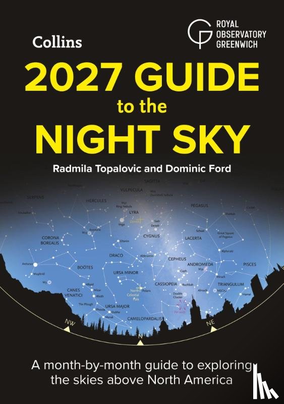 Topalovic, Radmila, Ford, Dominic, Royal Observatory Greenwich, Collins Astronomy - 2027 Guide to the Night Sky