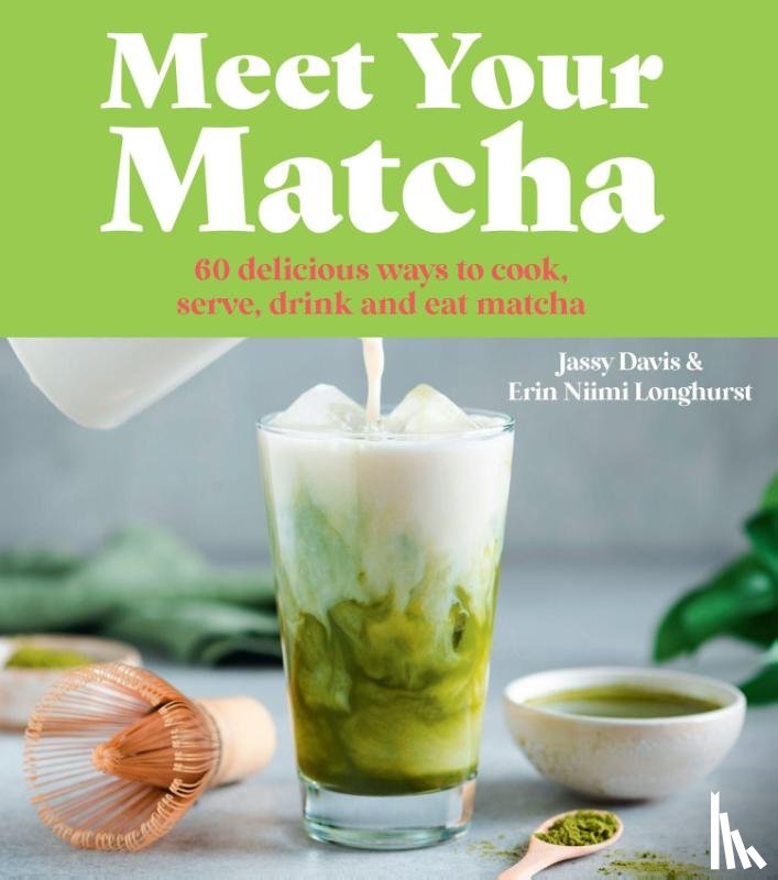 Davis, Jassy, Niimi Longhurst, Erin - Meet Your Matcha