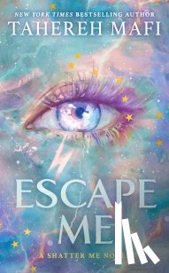 Mafi, Tahereh - Escape Me